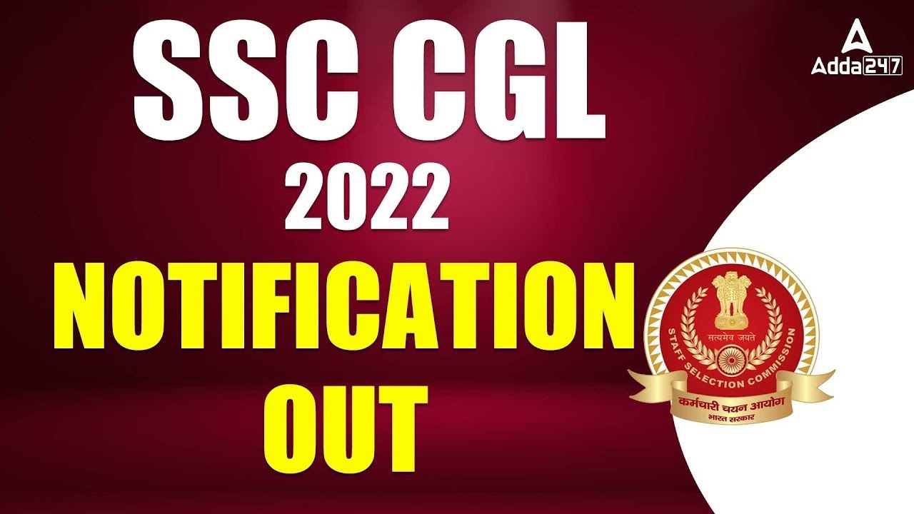 SSC CGL 2022 Notification Malayalam | SSC CGL 2022 Vacancy Details & Syllabus | September 17 2022