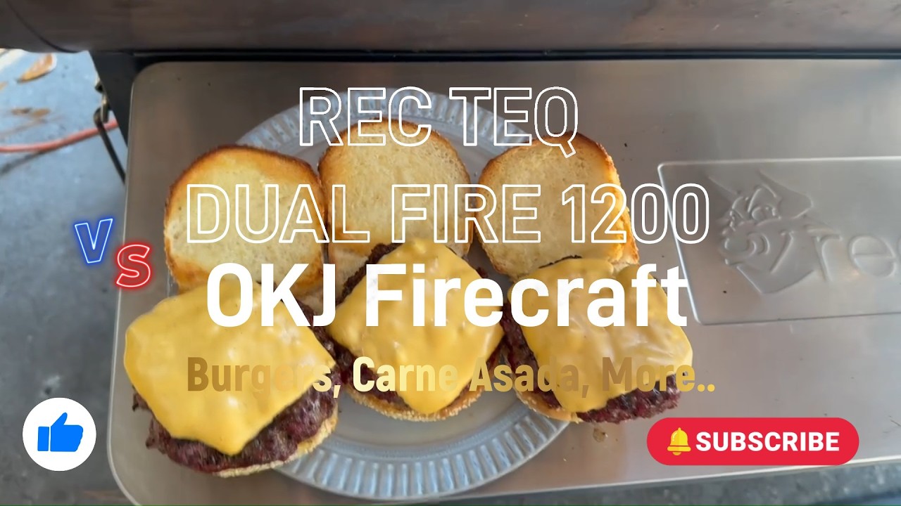 OKJ Firecraft vs the Recteq Dual Fire Burgers, Fajitas, BBQ Chicken Feb 2026