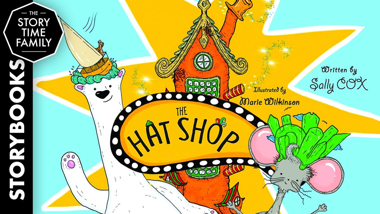 The Hat Shop | A Story about imagination & wonder
