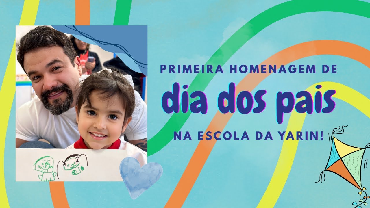 PRIMEIRA HOMENAGEM DE DIA DOS PAIS DA YARIN!