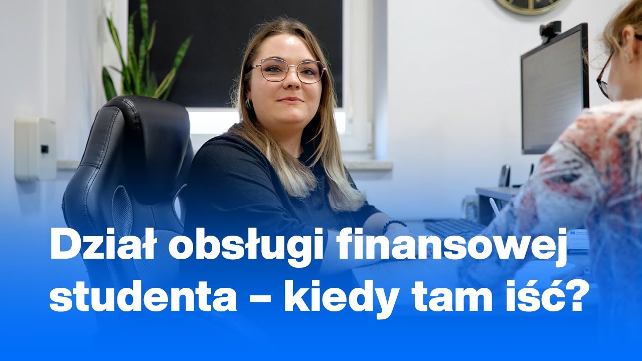 Dział Obsługi Finansowej Studenta - czym się zajmuje i jak może Ci pom&oacute;c?