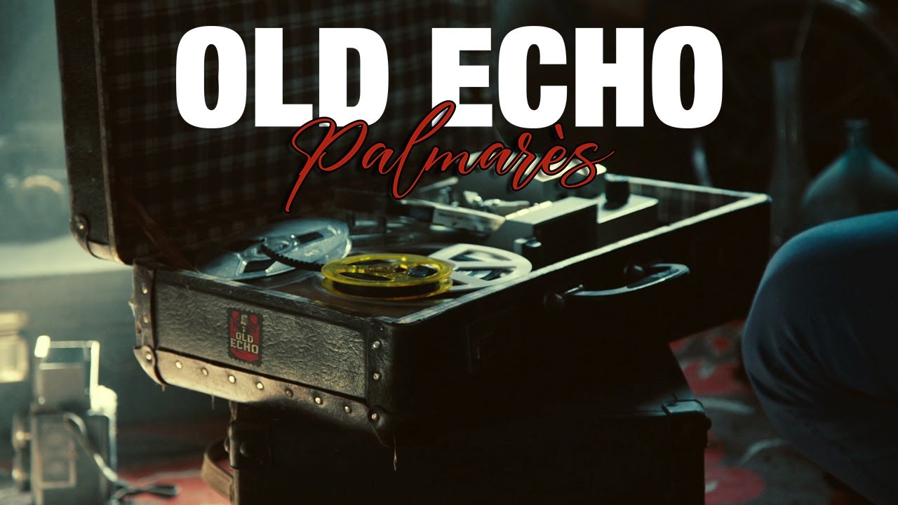 Old Echo - Palmar&egrave;s
