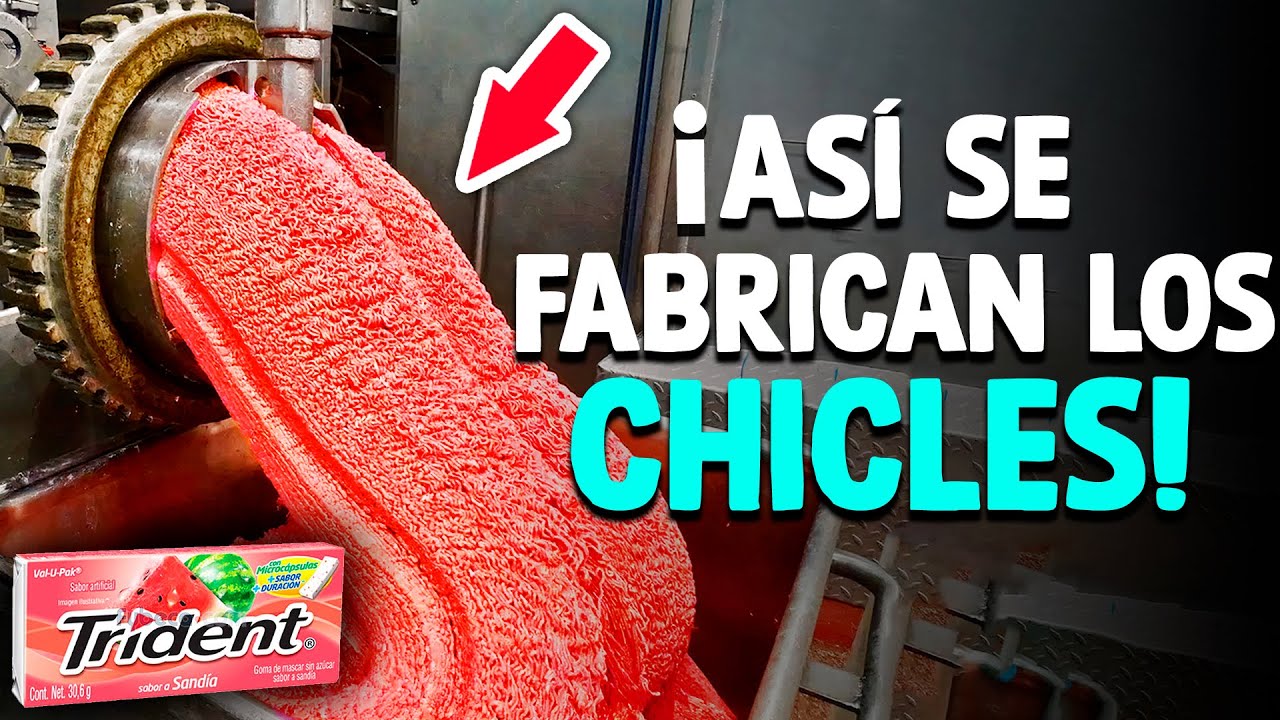 C&oacute;mo Se Fabrican Los Chicles? [Proceso En F&aacute;brica]