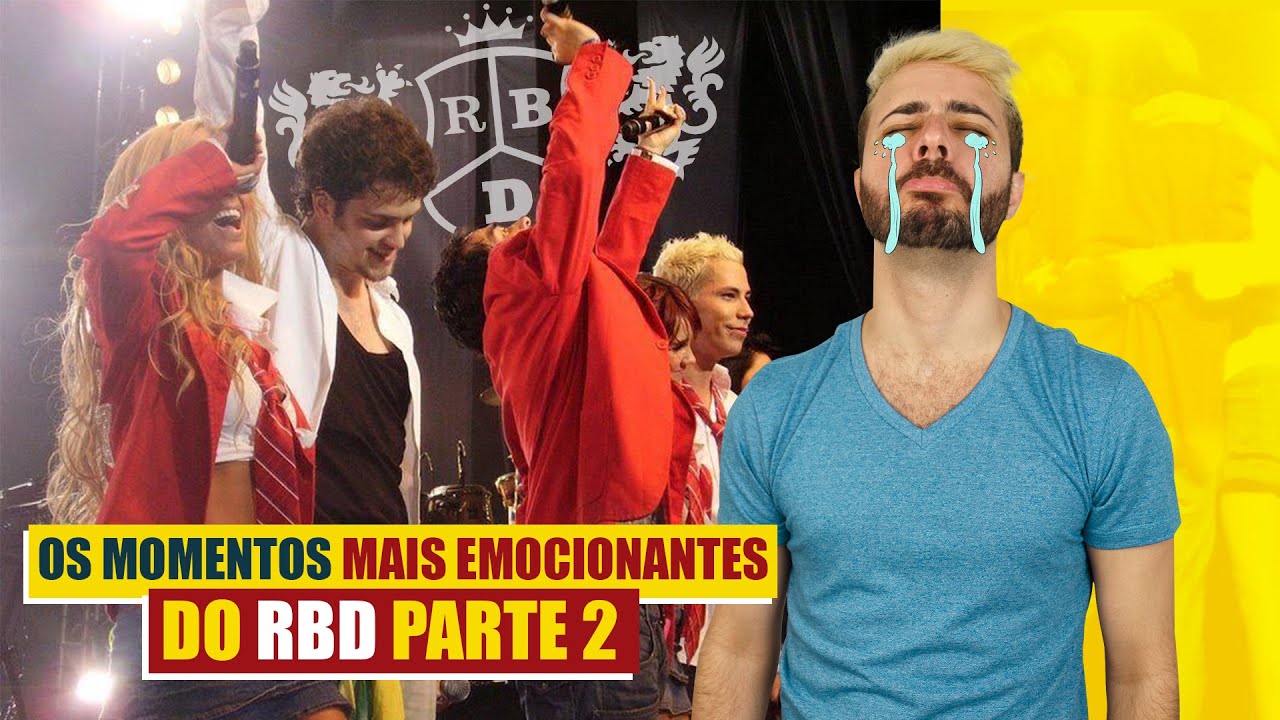 OS MOMENTOS MAIS EMOCIONANTES DO RBD | PARTE 2