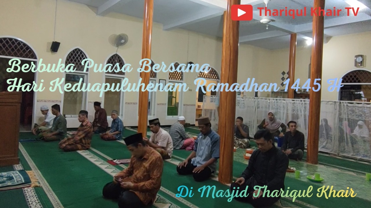Buka Bersama Hari Keduapuluhenam Ramadhan 1445 H di Masjid Thariqul Khair PCM Wagir Kabupaten Malang