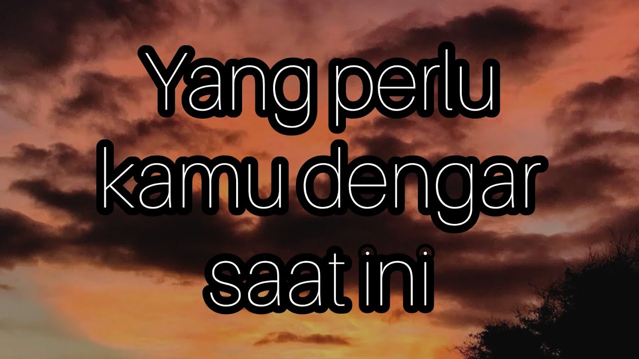 💎 Yang perlu kamu dengar saat ini (tentang kamu, dia, mereka)