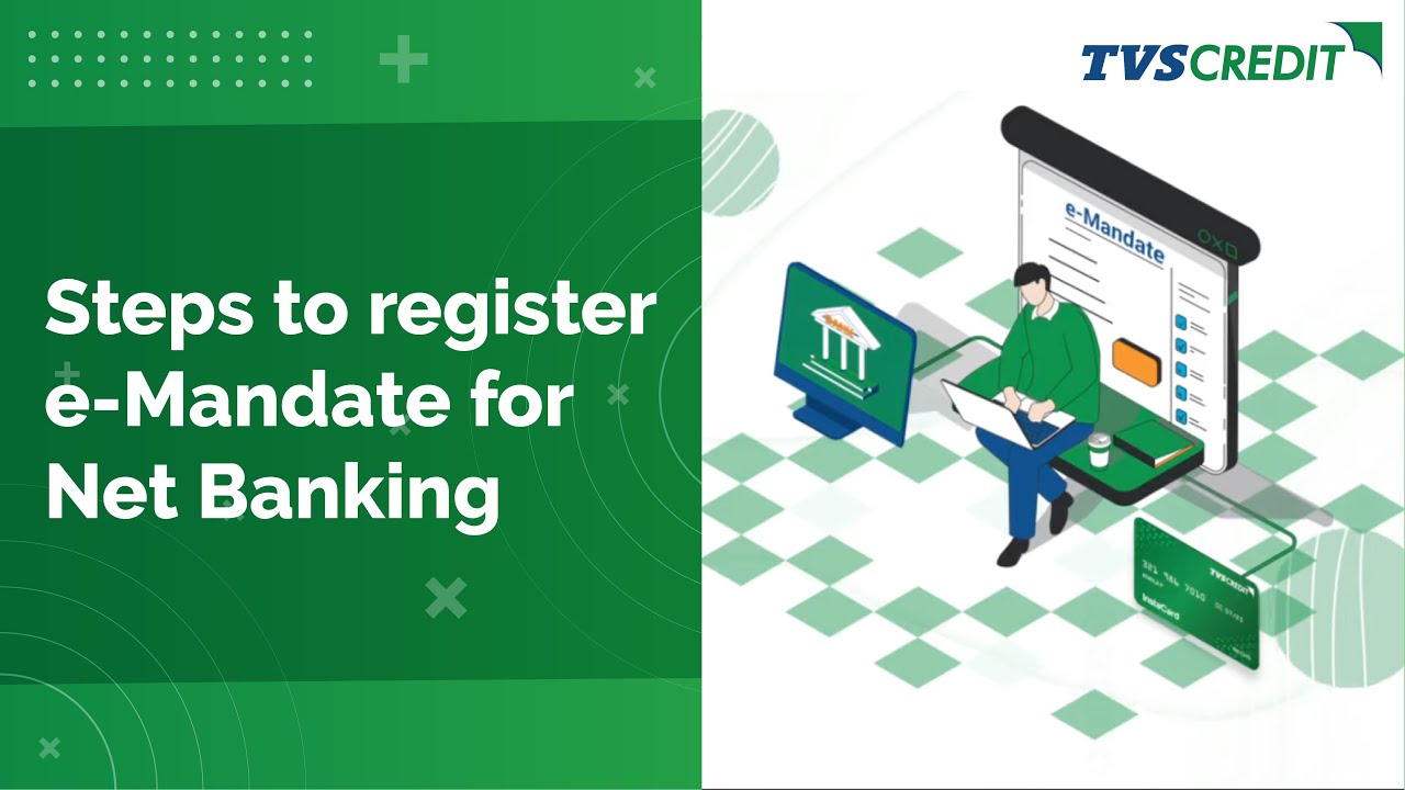 Steps for E-Mandate Registration through Net Banking | Simplify Loan EMI Payments with e-Mandate