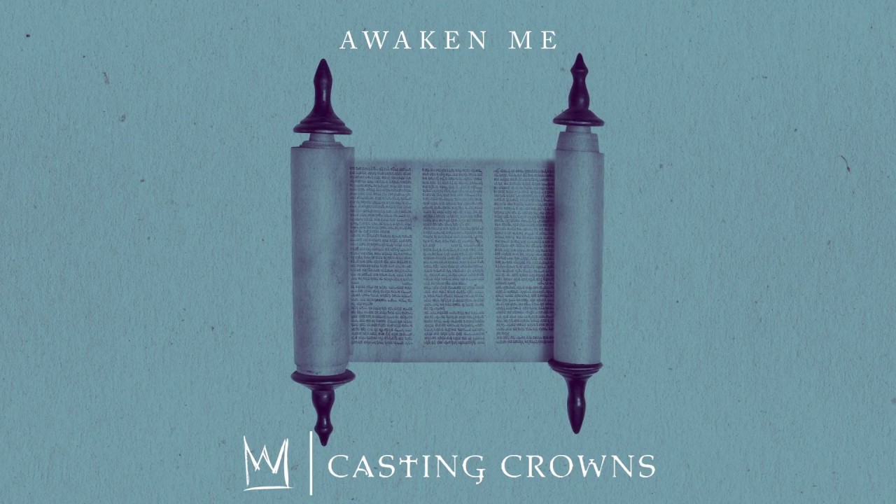 Casting Crowns - Awaken Me (Visualizer)