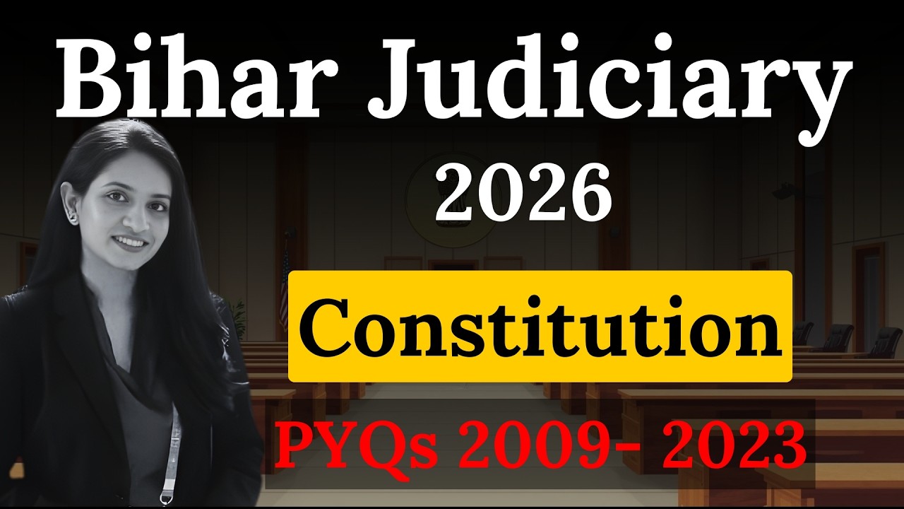 Bihar Judiciary 2026 Constitution PYQs| BPSC Civil Judge Preparation