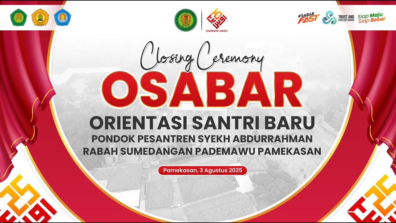 CLOSING CEREMONY OSABAR 2025 PP. SYEKH ABDURRAHMAN