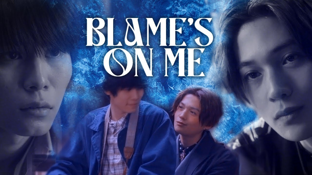 【BL】 Hira x Kiyoi  ▶ Blame's on me
