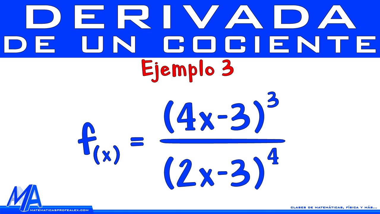 Derivada de un cociente | Ejemplo 3 | Regla de la cadena