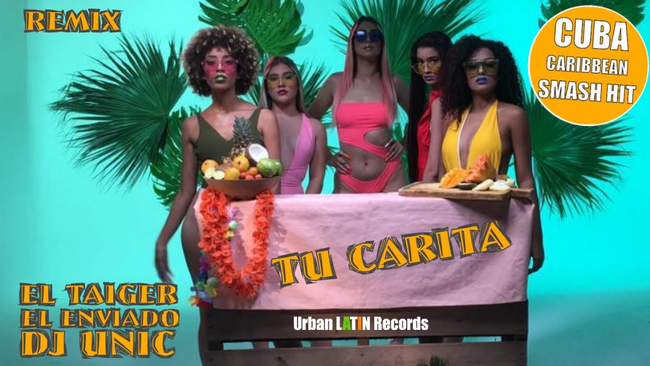 EL TAIGER, EL ENVIADO, DJ UNIC - TU CARITA - (REMIX)