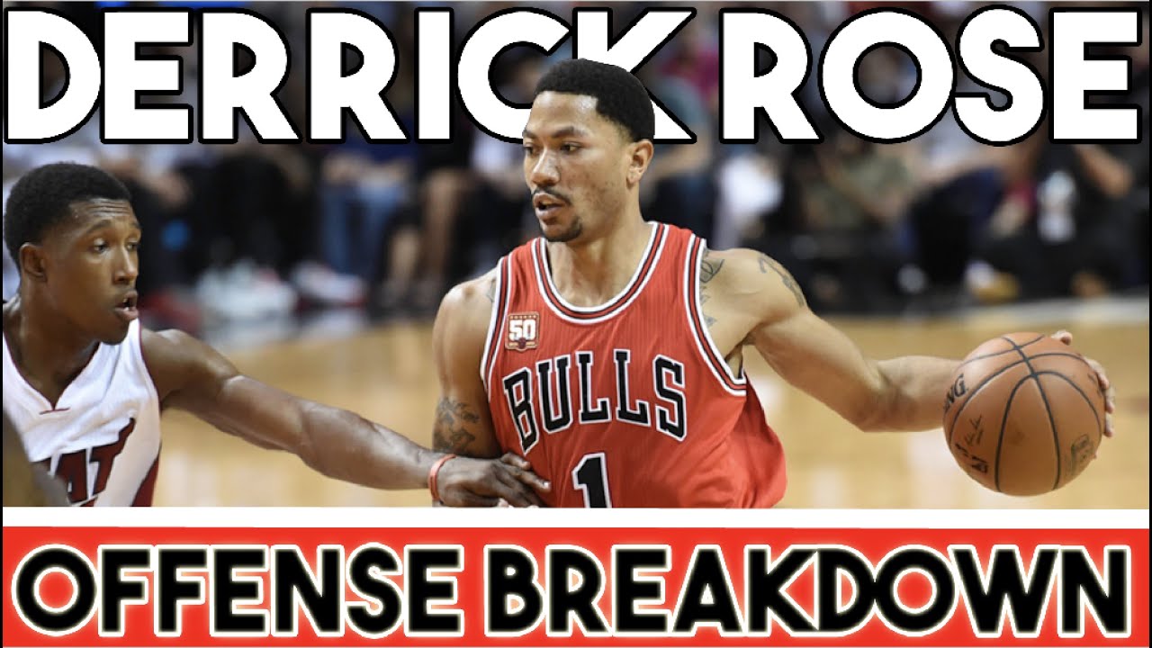 Derrick Rose Offense Breakdown Analysis
