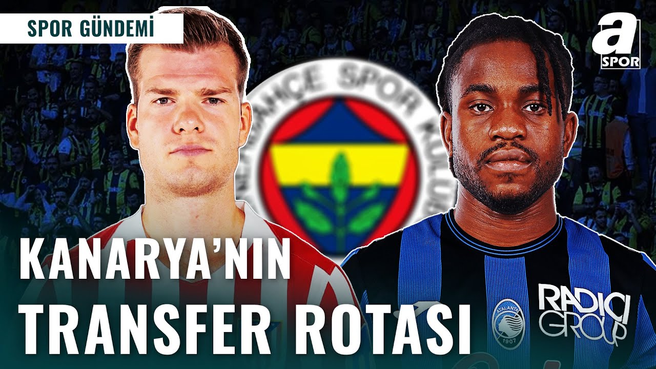 Fenerbah&ccedil;e'nin Transfer Rotası! &Ouml;ncelik Alexander S&ouml;rloth Mu Ademola Lookman Mı?