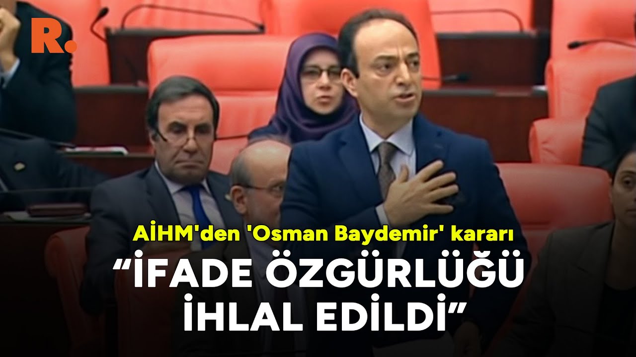 AİHM, Baydemir'in Kürdistan konuşmasına ceza verilmesine 'hak ihlali' dedi
