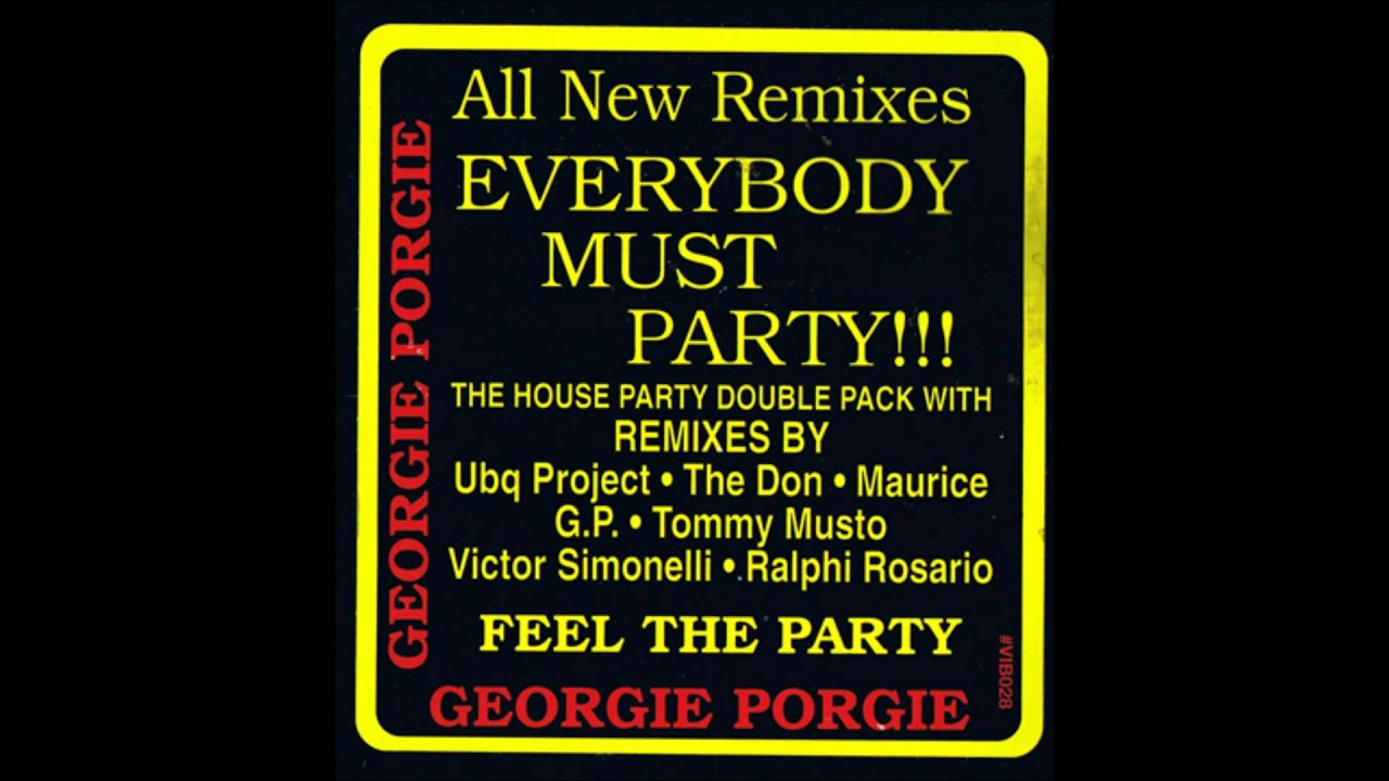 Georgie Porgie - Everybody Must Party (UBQ's Circus Mix)