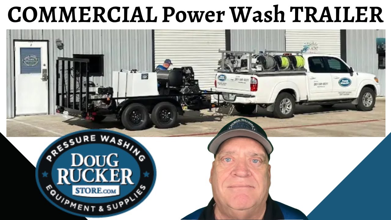 How To Set Up a Commercial Power Wash Trailer from Doug Rucker Store
