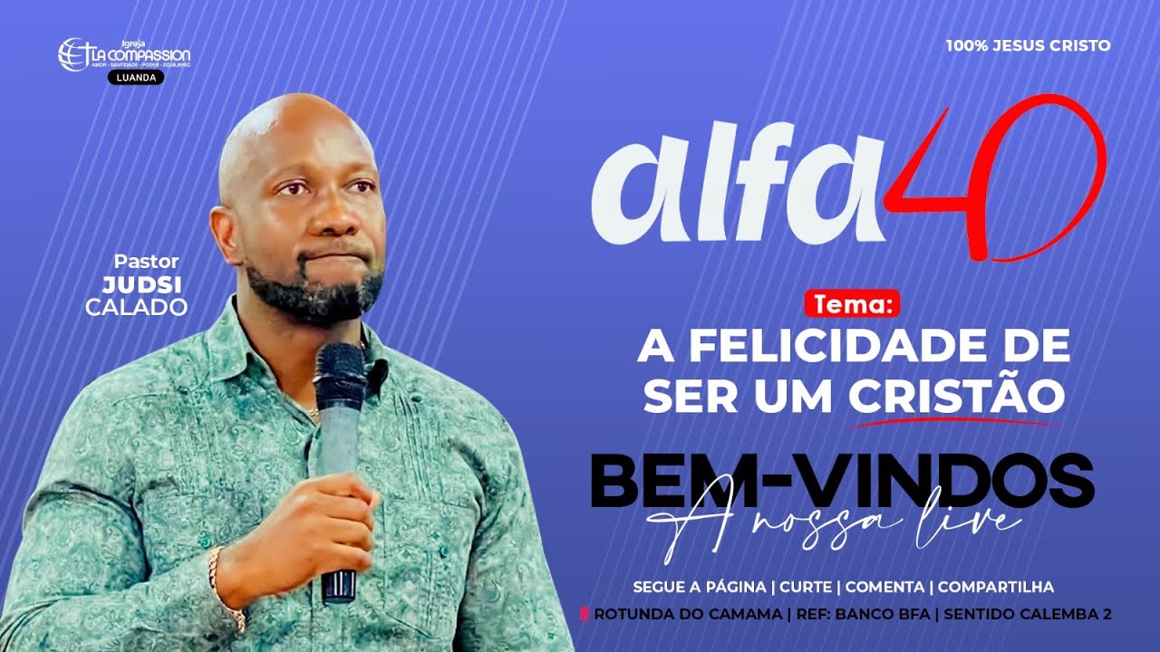 BEM-VINDO AO ALFA 40 || PASTOR JUDSI CALADO || 19º DIA
