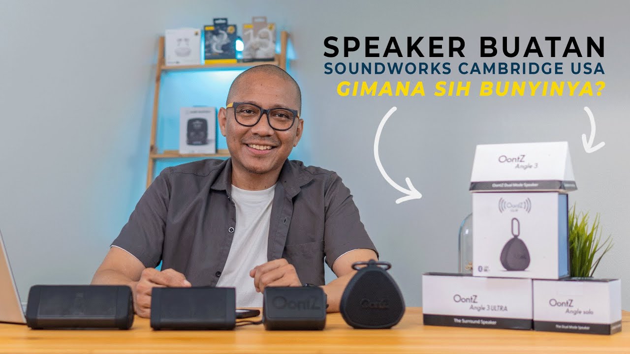 Speaker buatan Soundworks Cambridge USA gimana sih bunyinya ? Oontz Angle & Clip