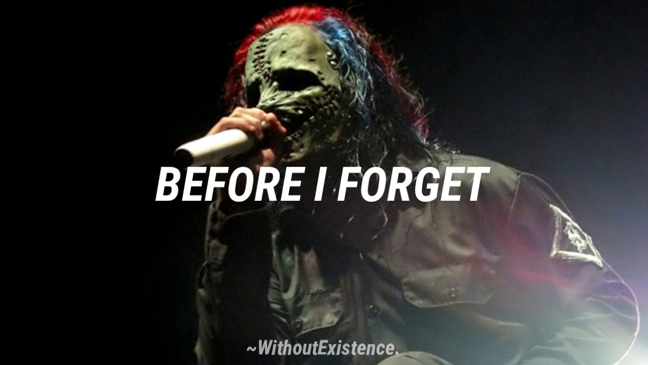 Slipknot - Before I Forget / Subtitulado