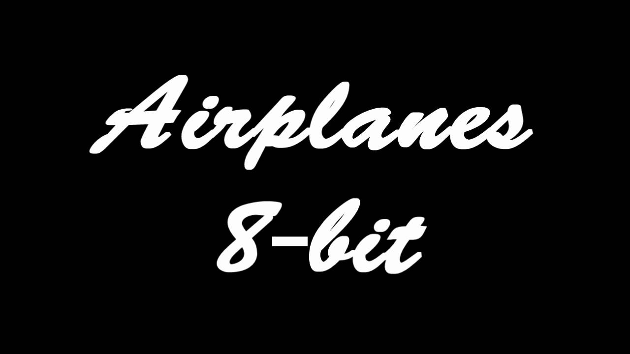 B.o.B. - Airplanes ft. Hayley Williams (8-bit version)
