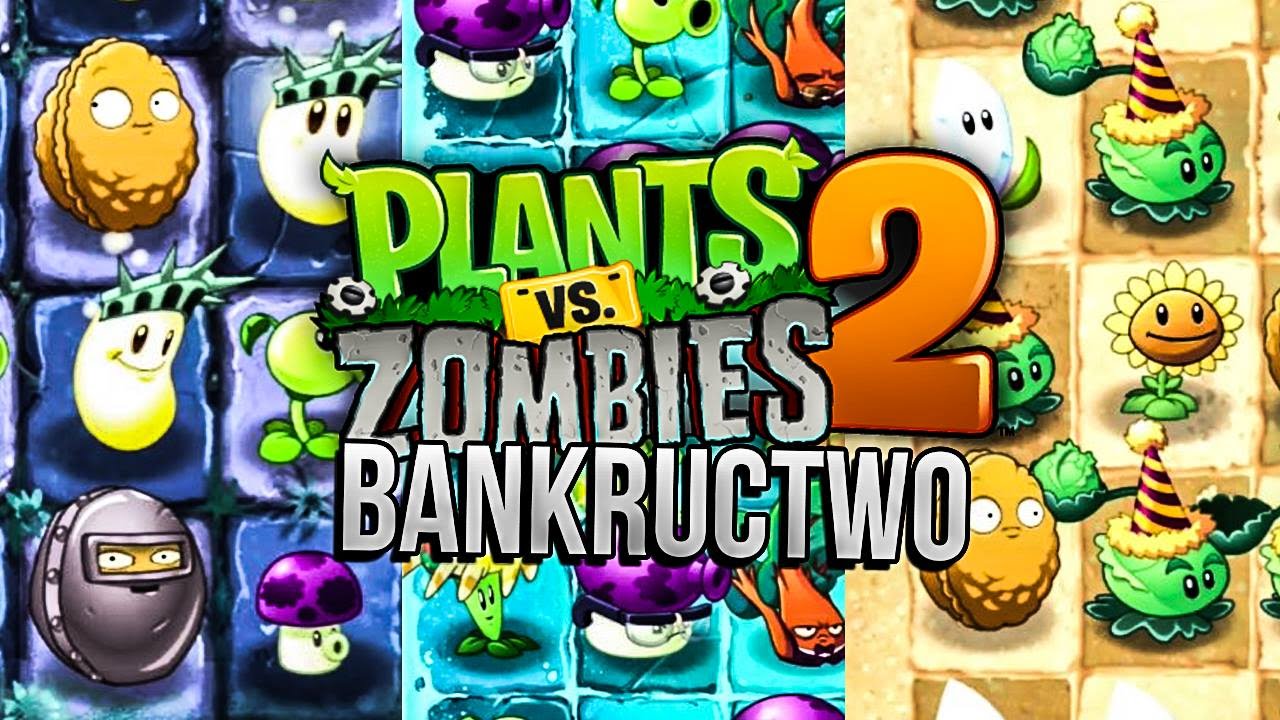 Plants vs Zombies 2 - ZBANKRUTOWAŁEM :O