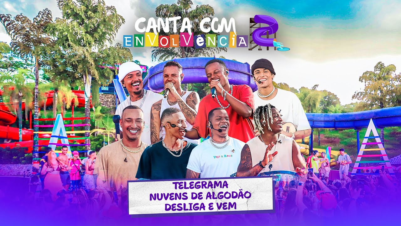 Canta Com Envolvência 2 - Telegrama / Nuvens de Algodão / Desliga e Vem (Ao Vivo)