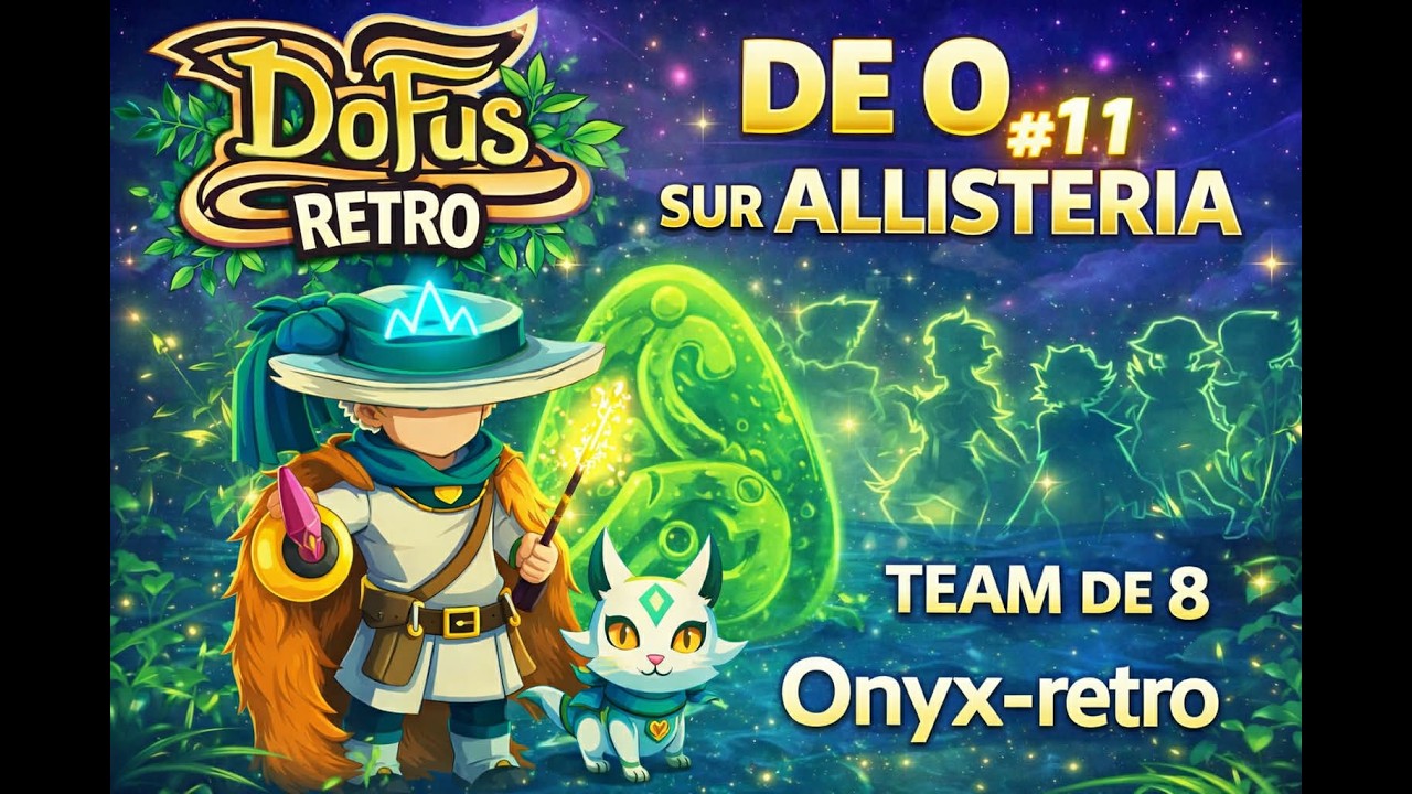 TEAM DE 0 SANS DOUBLON #11 ON OPTI UN PEU LES STUFF SASA -[DOFUS RETRO]