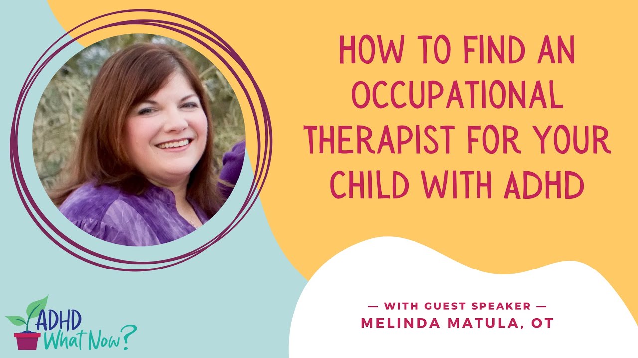 How to Find an Occupational Therapist for Your Child with ADHD