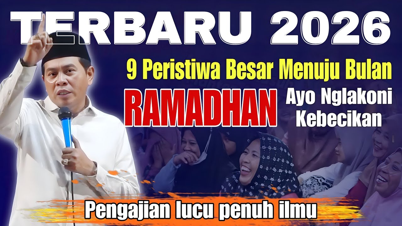 KH ANWAR ZAHID TERBARU PALING LUCU SEPESIAL MENYAMBUT BULAN SUCI RAMADHAN 