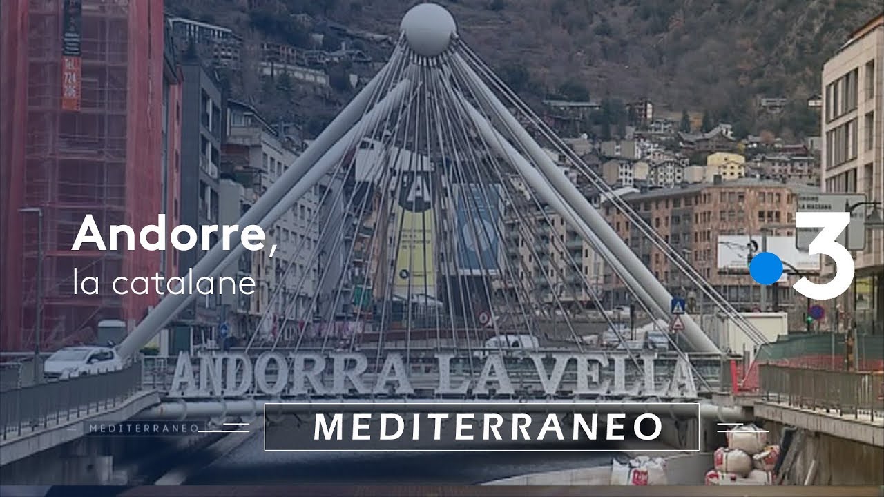 Mediterraneo : Andorre la catalane