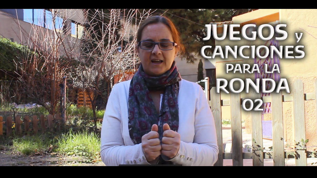 Juegos y Canciones Para la Ronda 02 - Recursos Waldorf - De Rumbo al Cambio