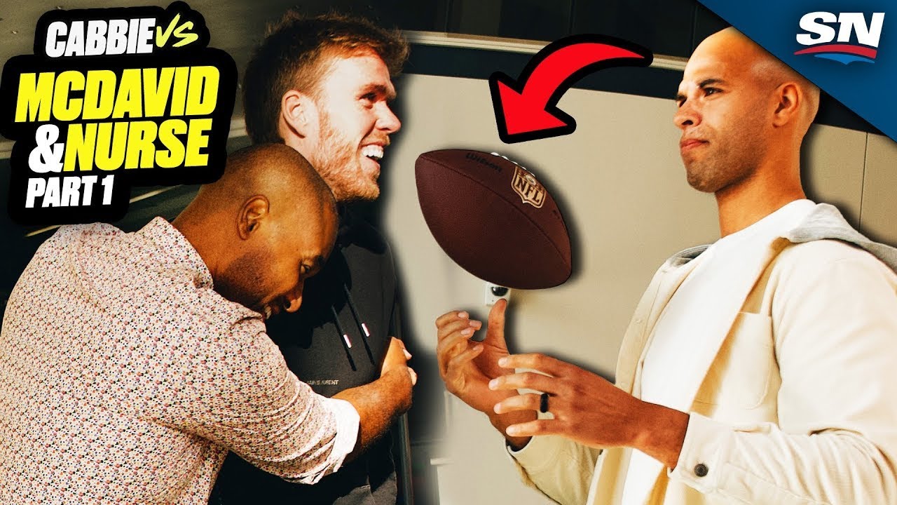 Connor McDavid & Darnell Nurse Test Their Football Skills | Cabbie Vs