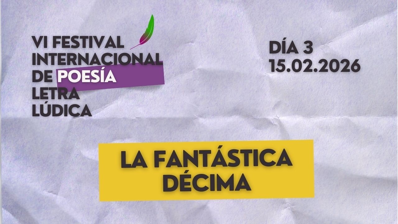DÍA 3. La fantástica décima #feipoll2026