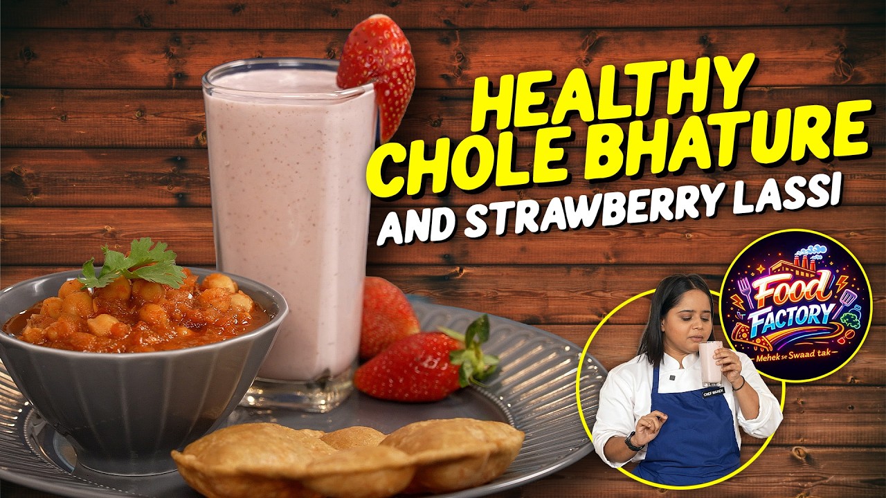 Chhole Bhature Recipe 😍 |  WITHOUT Maida + Sugar Free Strawberry Lassi | Healthy Restaurant Style!!