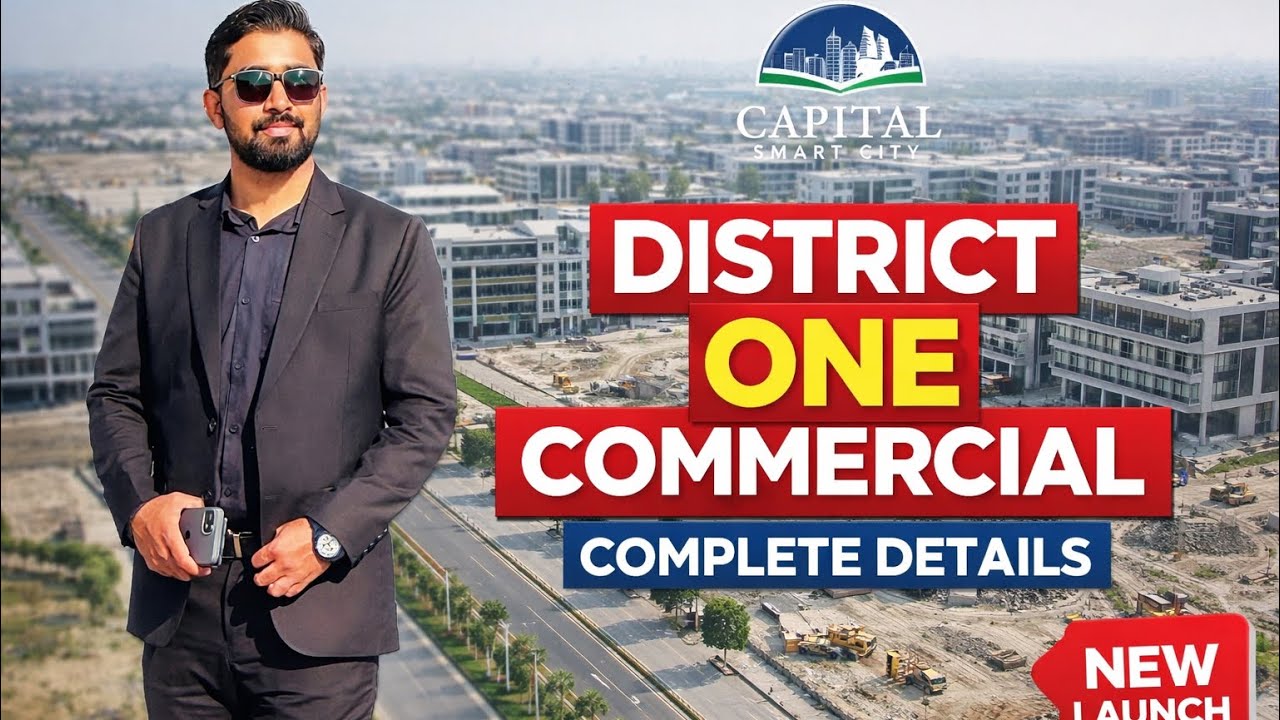 District One Commercial Plots – Complete Details | Capital Smart City 0346 0646664 