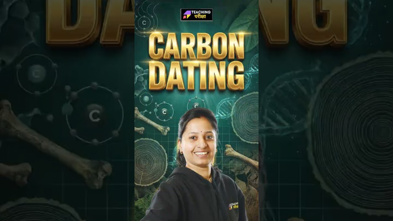Carbon Dating Explained 🔬 Radiocarbon Dating Trick for BPSC TRE 4 By Mona Ma'am 📚 #bpsc #evs