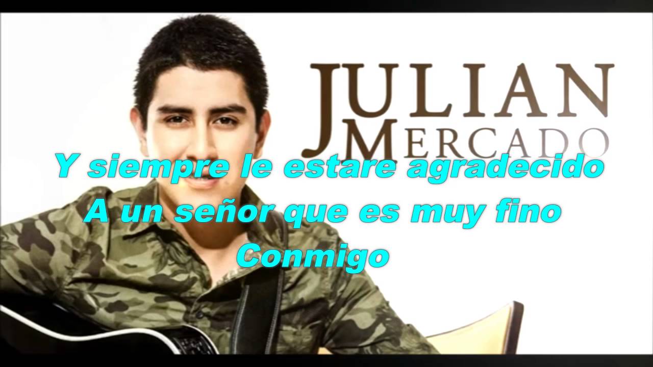 Julian Mercado-Acento Sinaloense 2016`EXCLUSIVO&uml;(LETRA)