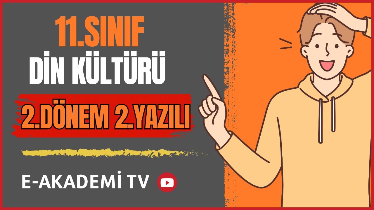 11 Sınıf Din Kültürü 2.Dönem 2.Yazılı Cevapları 
