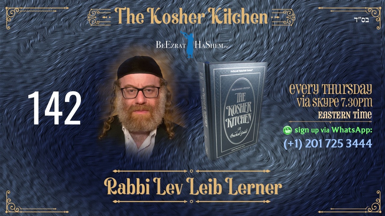 Series Finale: Unique Cases of Tevilas Keilim - Kosher Kitchen (142)