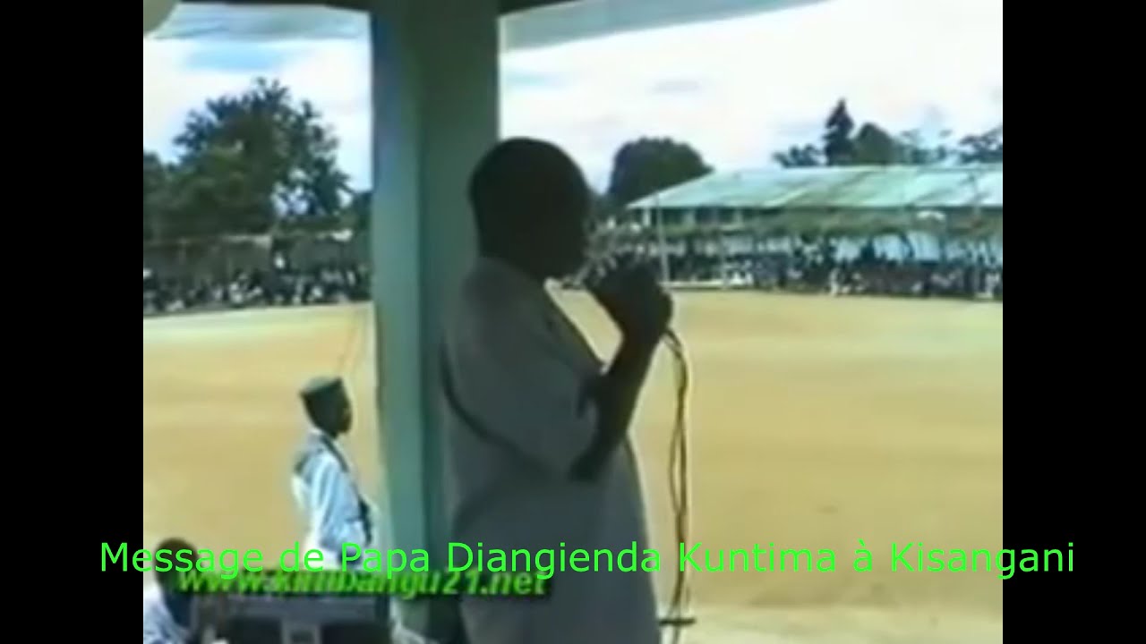 Message de Papa Diangienda Kuntima à Kisangani