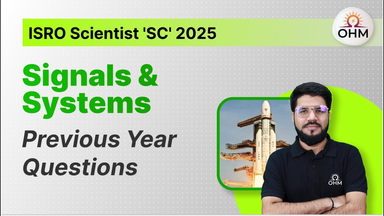 ⚡ ISRO Scientist 'SC' Exam 2025 | Signals & Systems Previous Year Questions #isro #gate2026