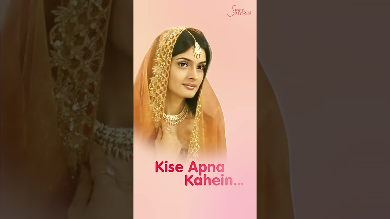 Kise Apna Kahein - Title Song 1 - Sahara One #hinditvserial #song #tv #saharaone #reenakapoor
