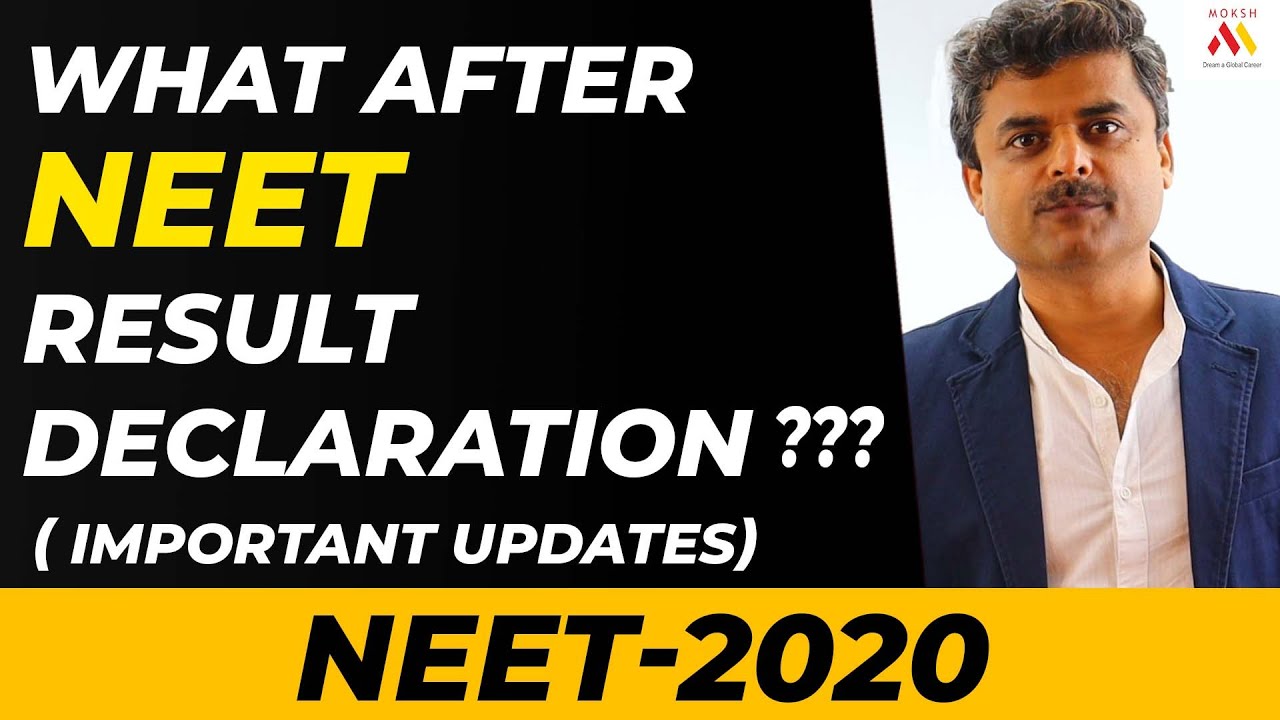 NEET RESULT 2020 - What is Next After NEET Result Declaration | Career Guidance by Moksh MBBS