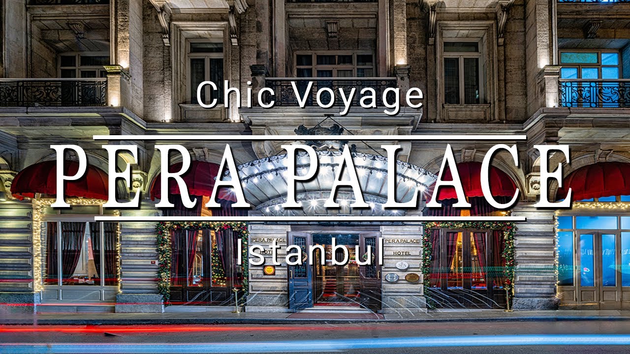 Istanbul - Pera Palace Hotel, The Pearl of Istanbul 4K