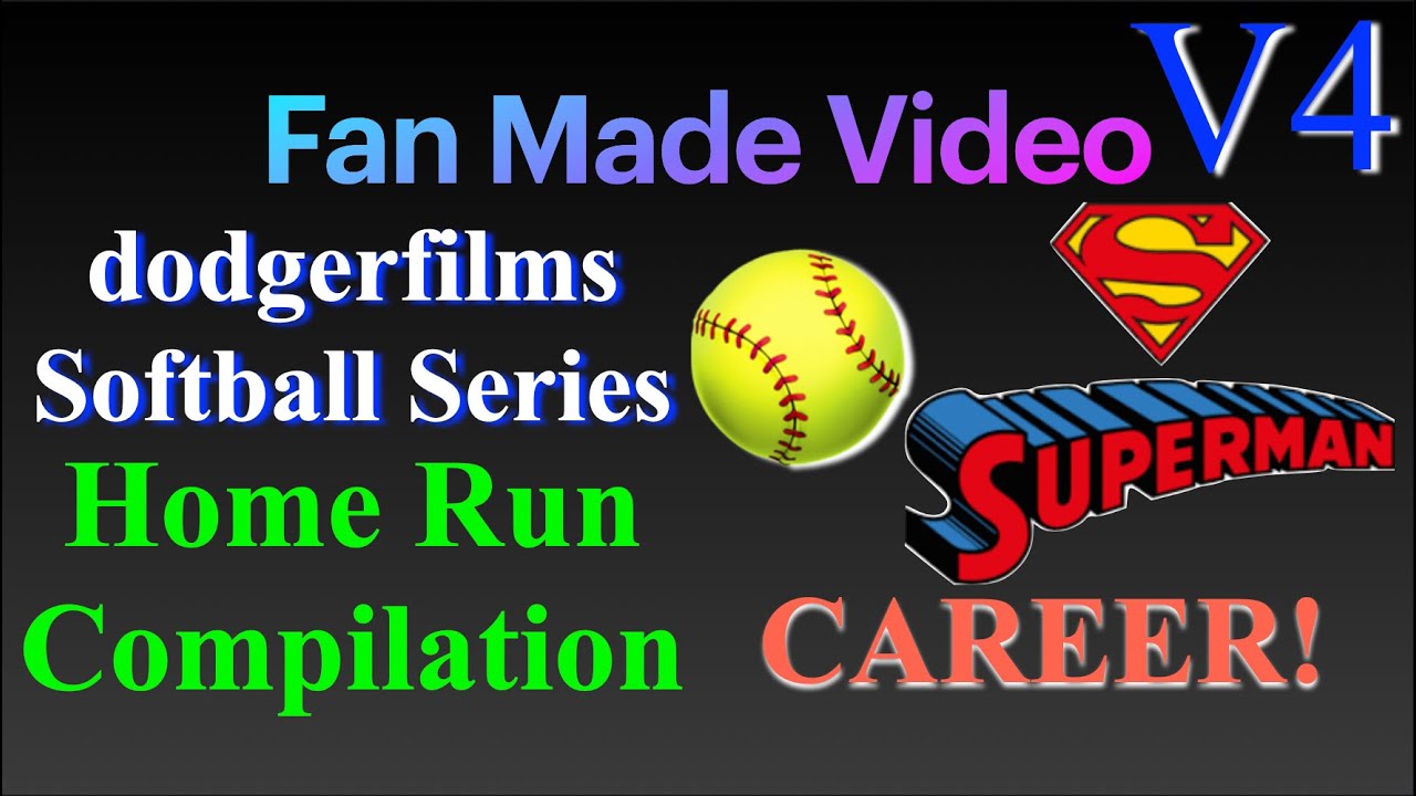 Super-Man (Soup)'s Career Home Runs (@dodgerfilms Softball Series) [V4]