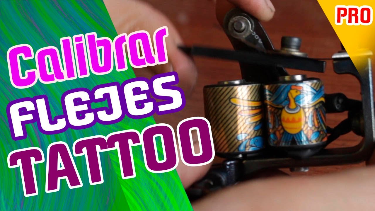 Como calibrar flejes para maquina TATTOO⚡⚡⚡/How to Calibrate Tattoo Machine Springs/✌✌✌