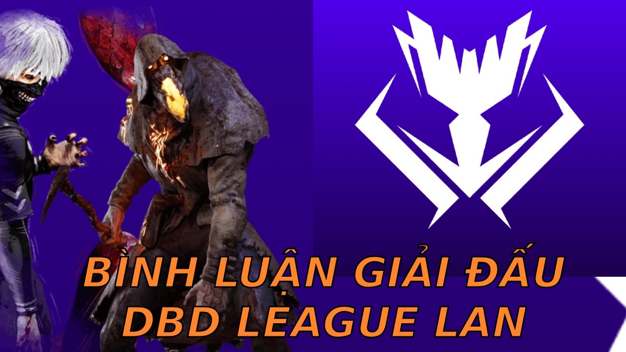 B&Igrave;NH LUẬN GIẢI ĐẤU DBD LEAGUE LAN || INVICTUS VS PRAXIS ĐỐI ĐẦU TRỰC TIẾP TẠI ĐỨC