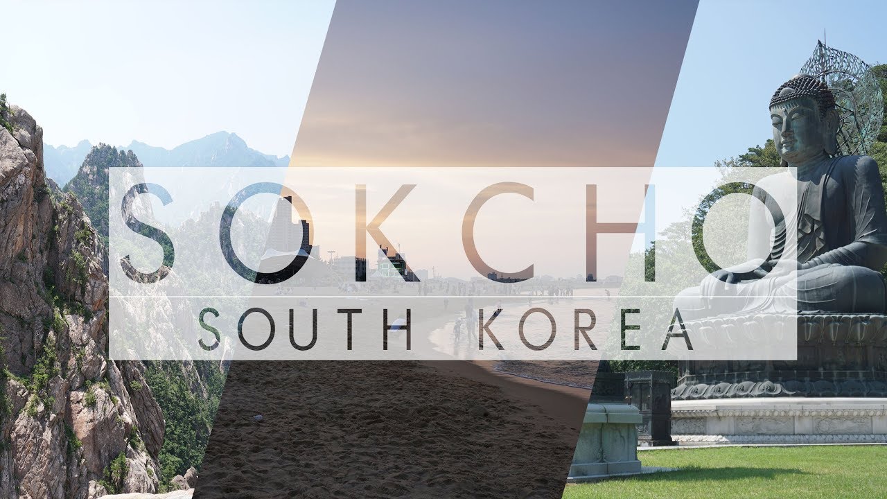 Travel Tips - Sokcho, Korea